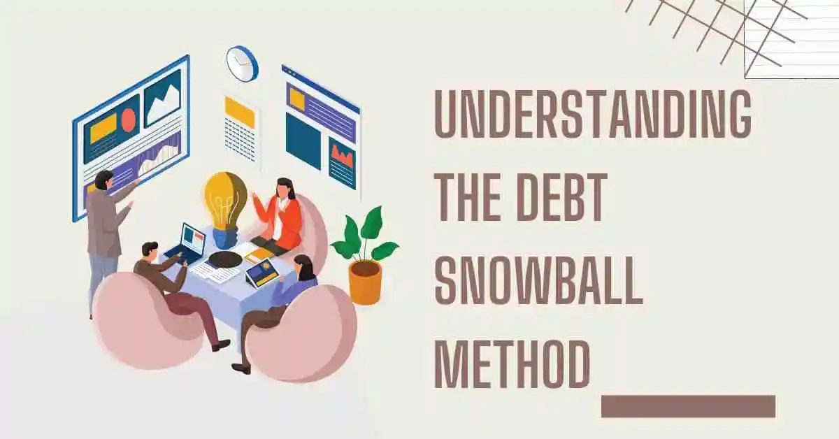 Understanding the Debt Snowball Method