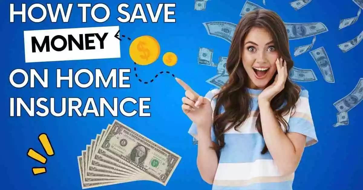 how to save money on home insurance